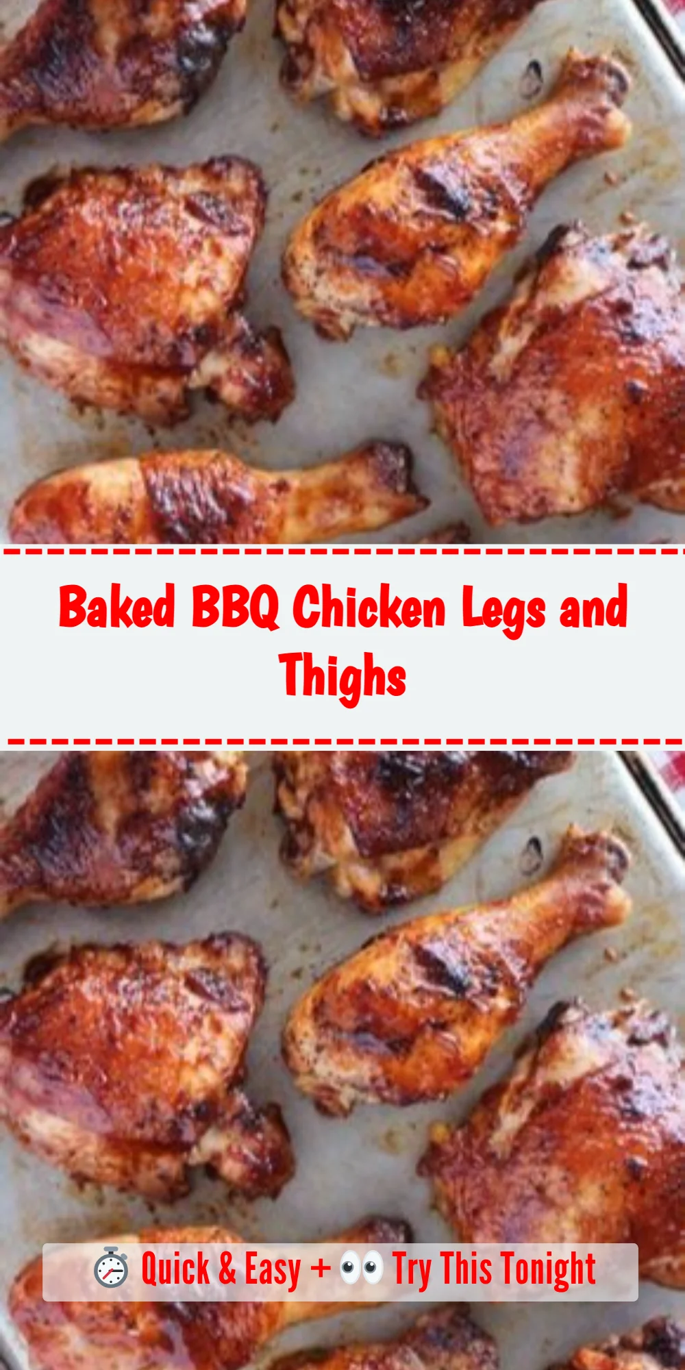 Baked BBQ Chicken Legs and Thighs