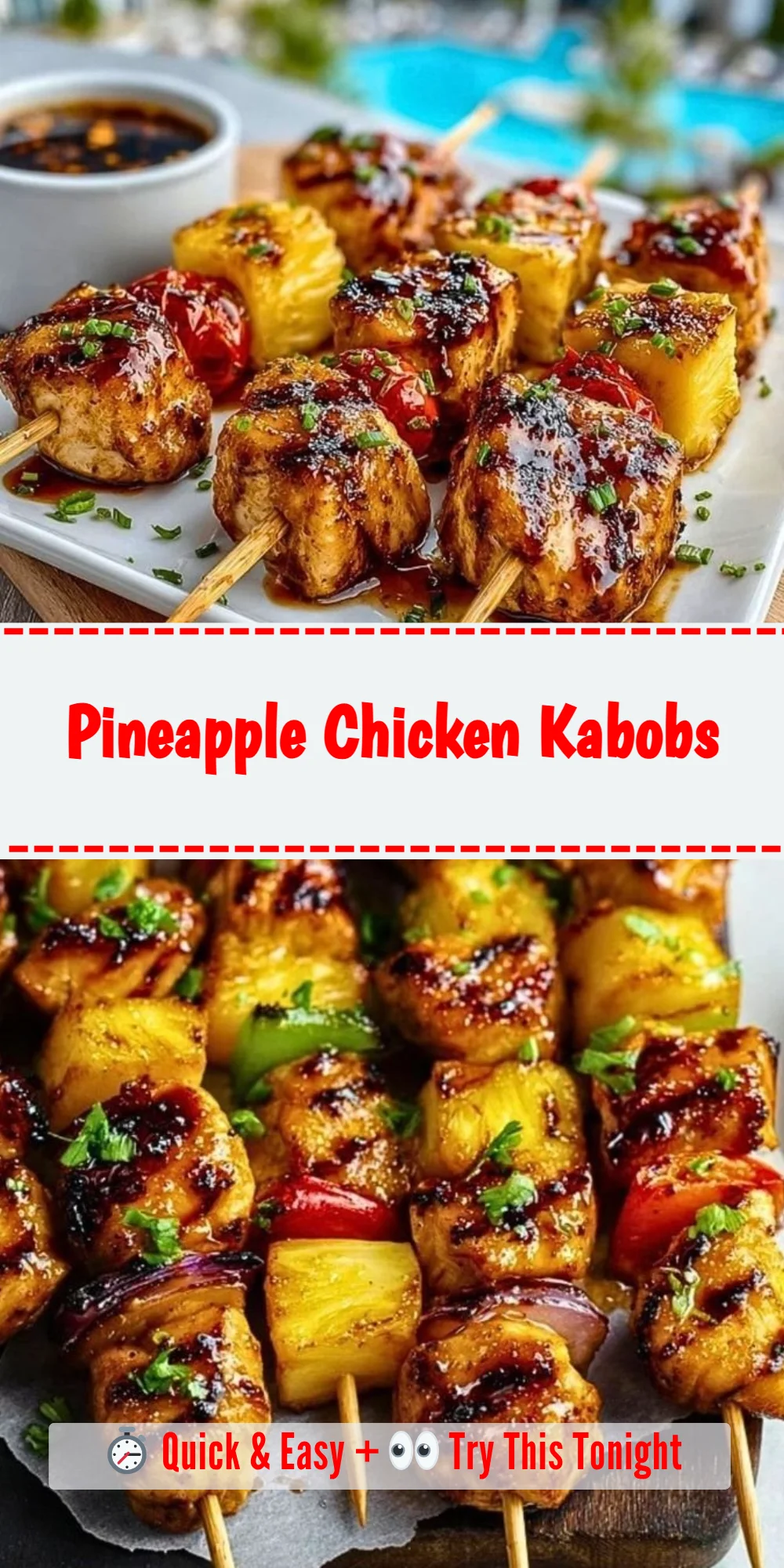 Pineapple Chicken Kabobs