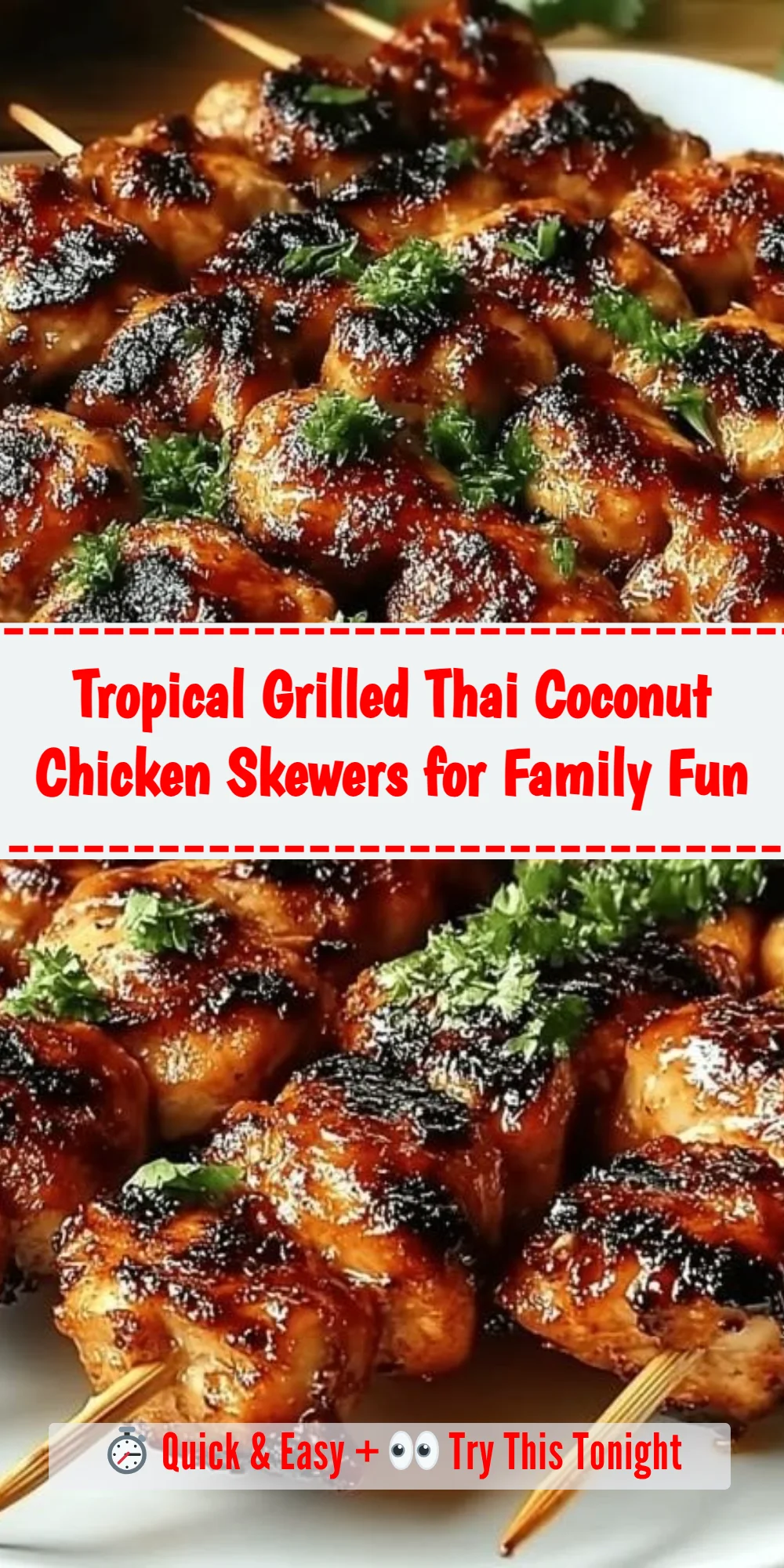 Tropical Grilled Thai Coconut Chicken Skewers for Family Fun