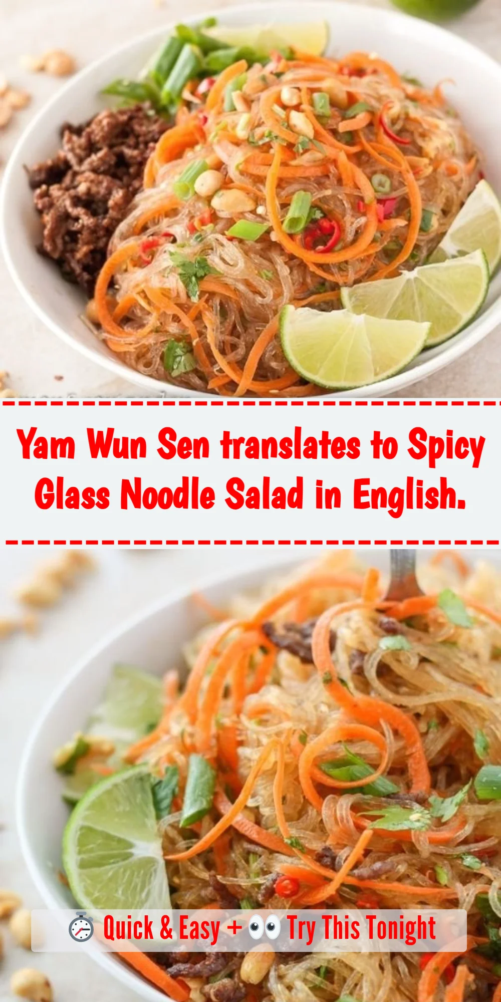 Yam Wun Sen translates to Spicy Glass Noodle Salad in English.