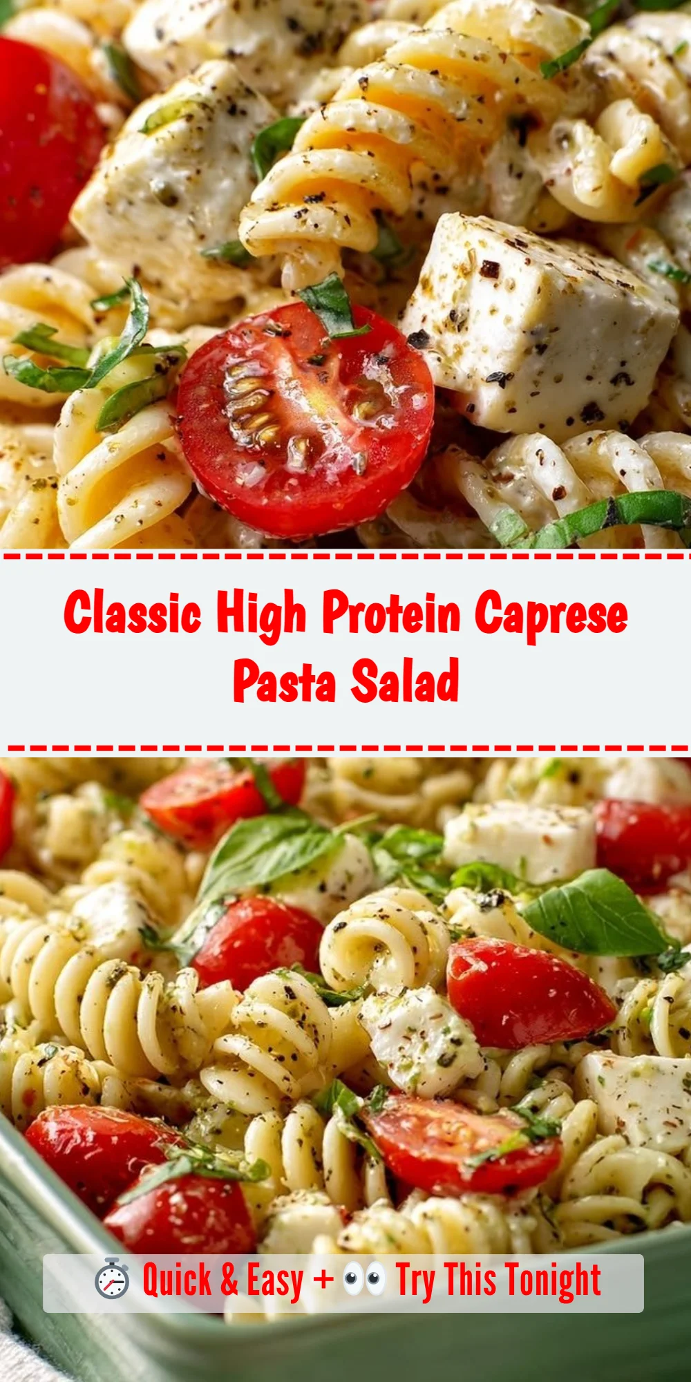 Classic High Protein Caprese Pasta Salad