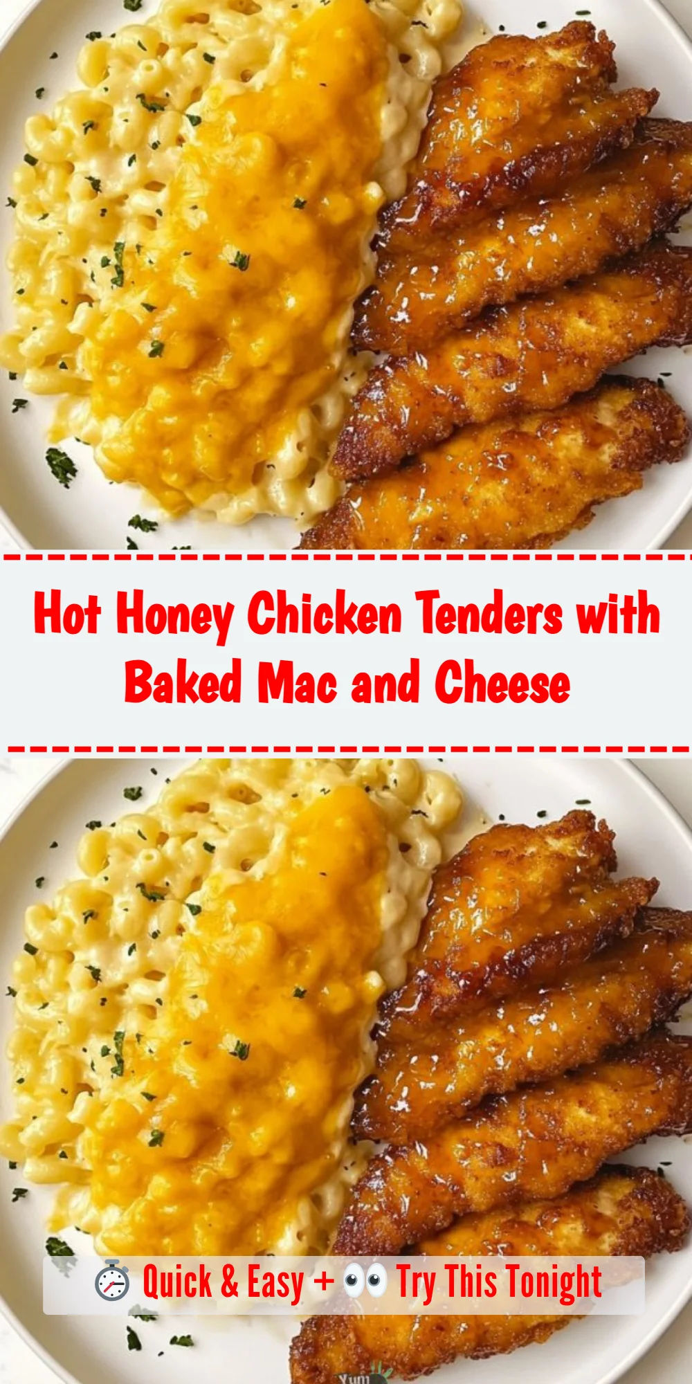 Hot Honey Chicken Tenders with Baked Mac and Cheese