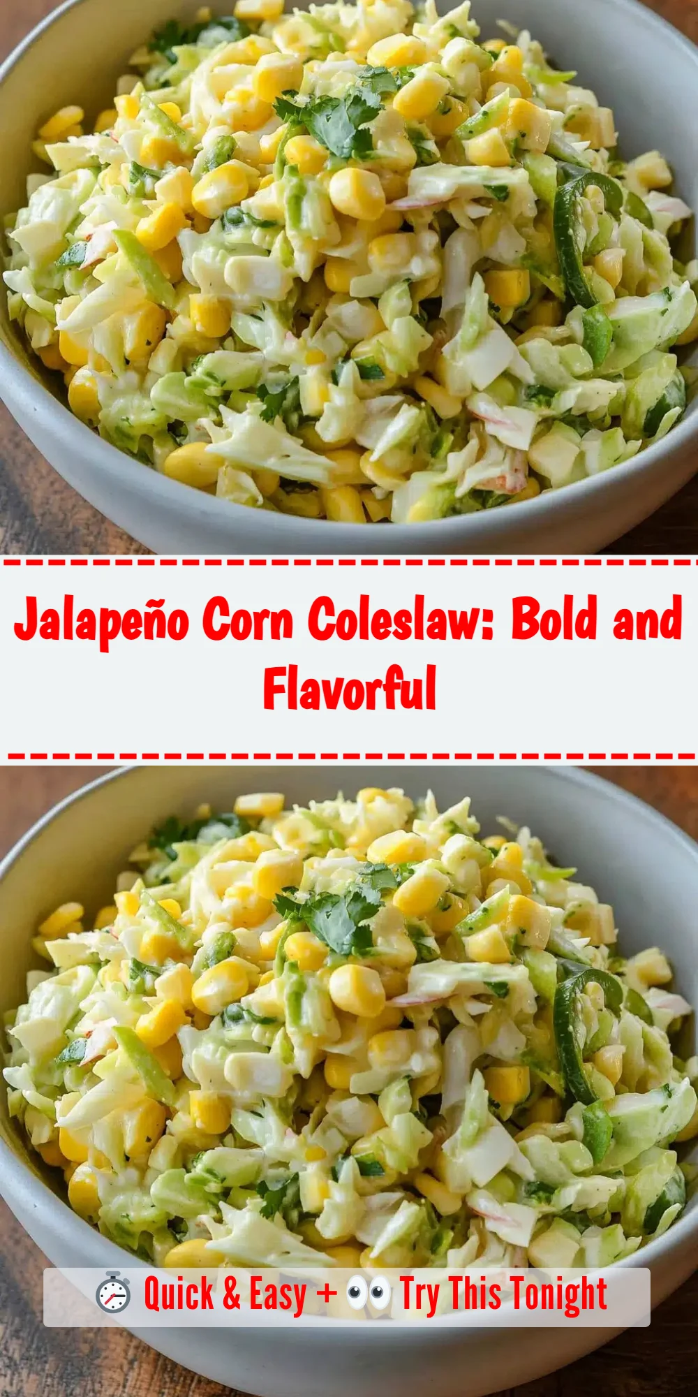 Jalapeño Corn Coleslaw: Bold and Flavorful