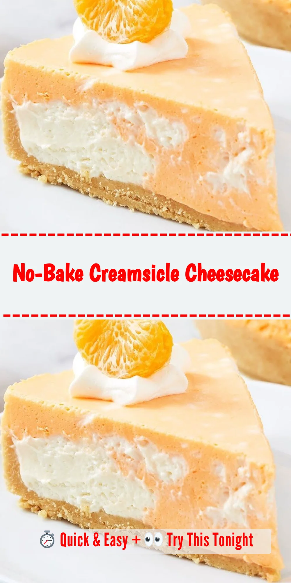 No-Bake Creamsicle Cheesecake