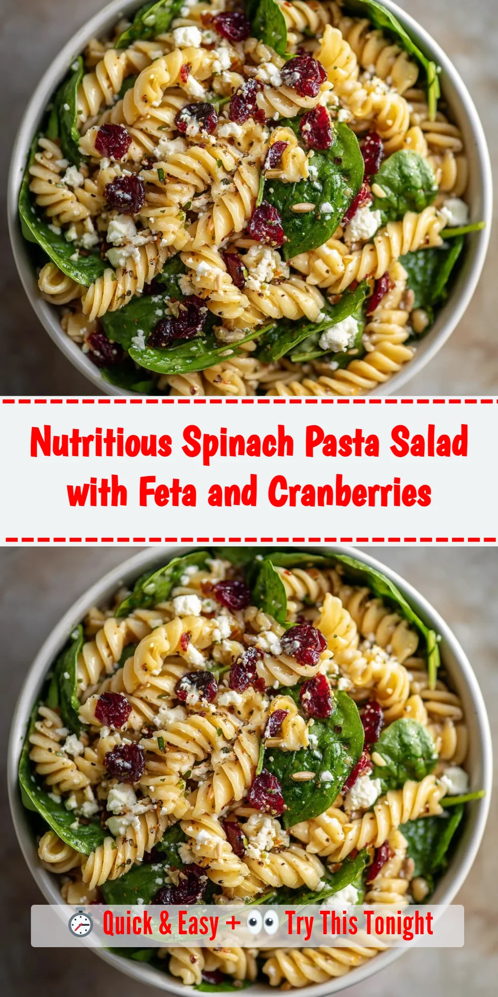 Nutritious Spinach Pasta Salad with Feta and Cranberries