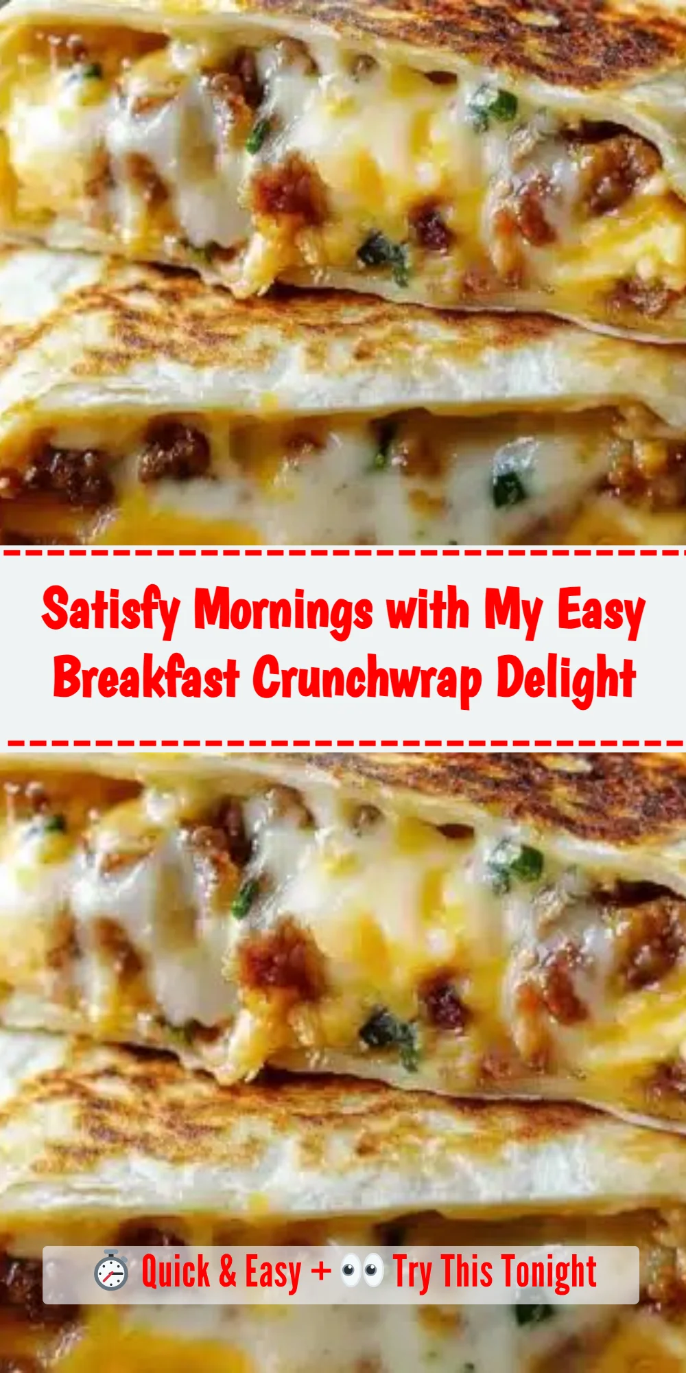 Satisfy Mornings with My Easy Breakfast Crunchwrap Delight