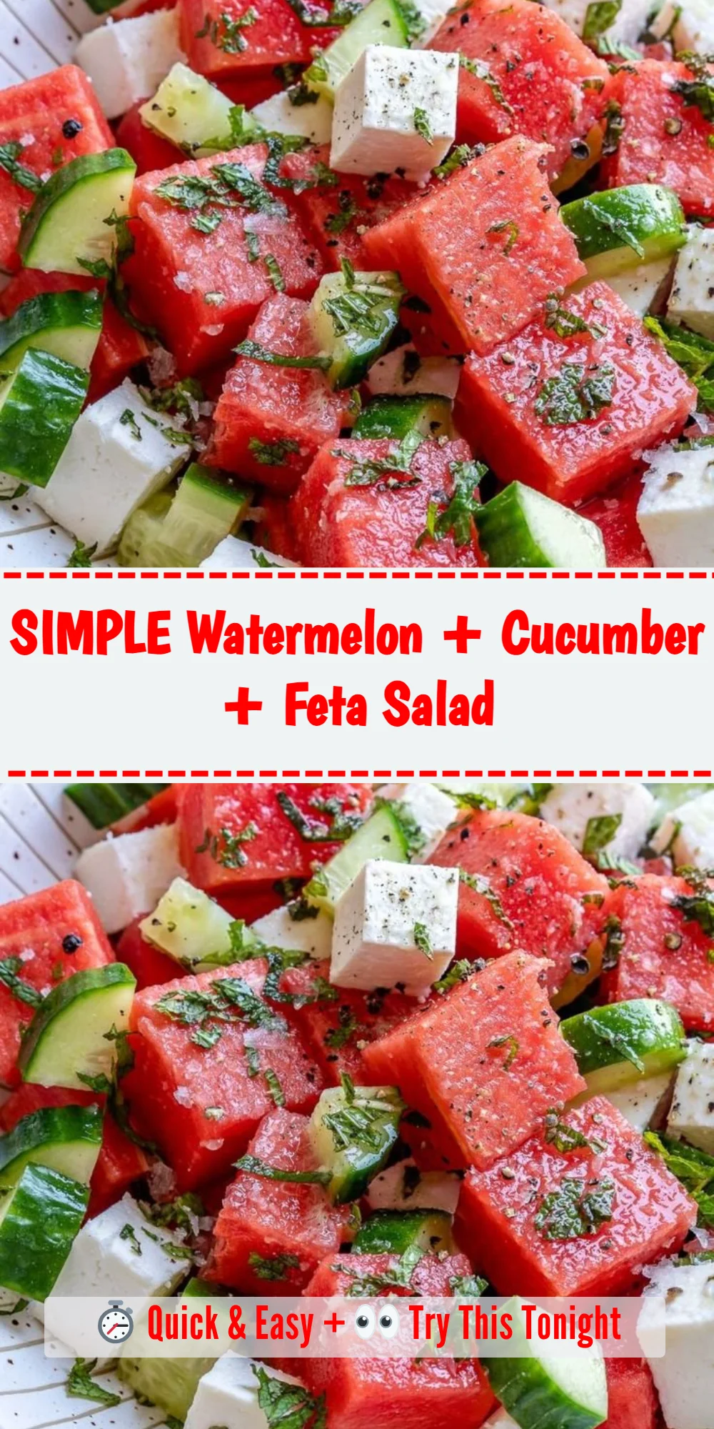 SIMPLE Watermelon + Cucumber + Feta Salad
