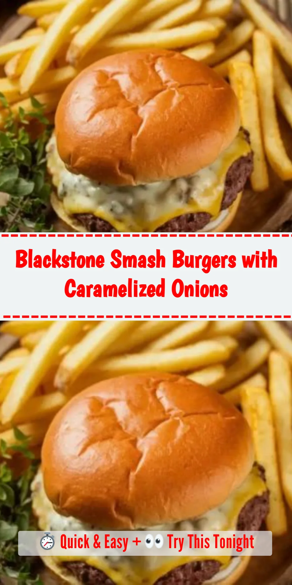 Blackstone Smash Burgers with Caramelized Onions