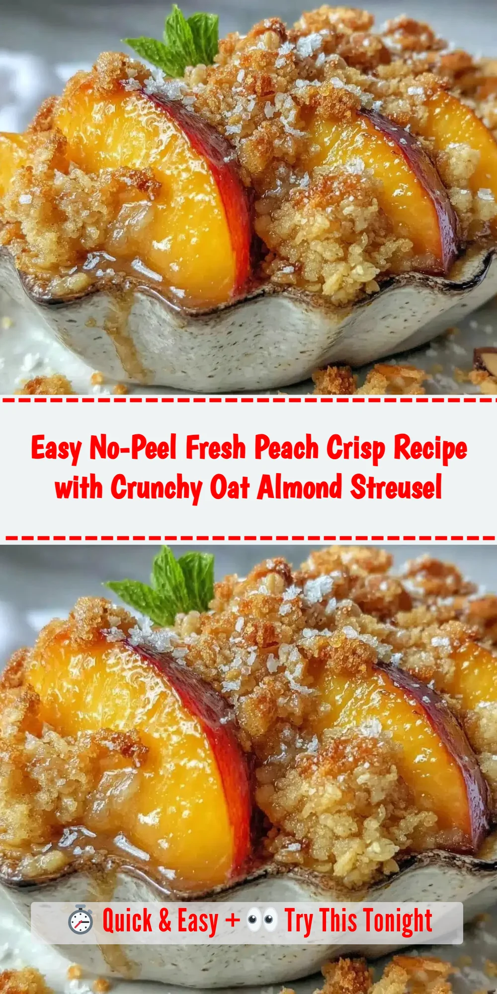 Easy No-Peel Fresh Peach Crisp Recipe with Crunchy Oat Almond Streusel
