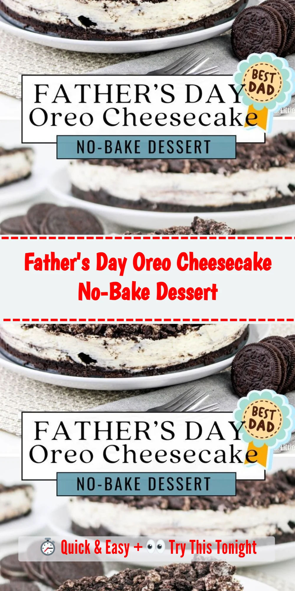 Father's Day Oreo Cheesecake No-Bake Dessert