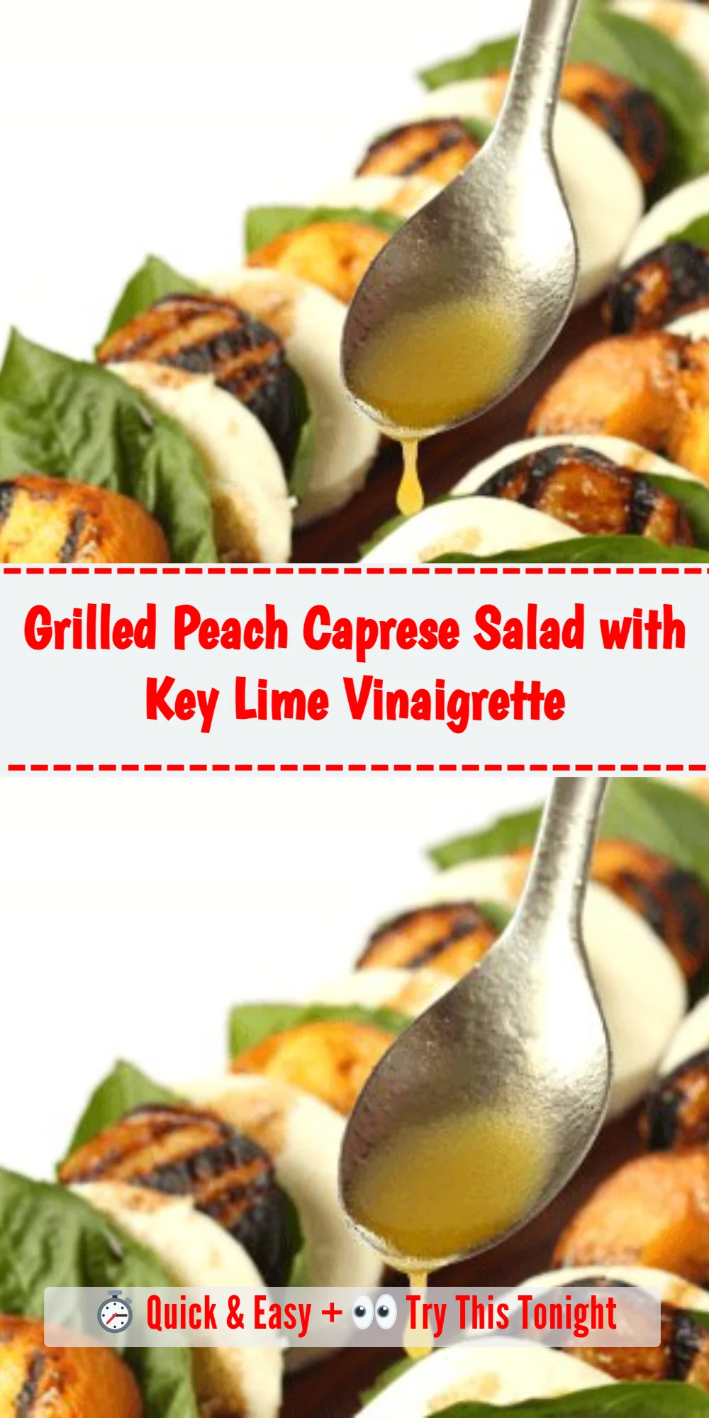 Grilled Peach Caprese Salad with Key Lime Vinaigrette