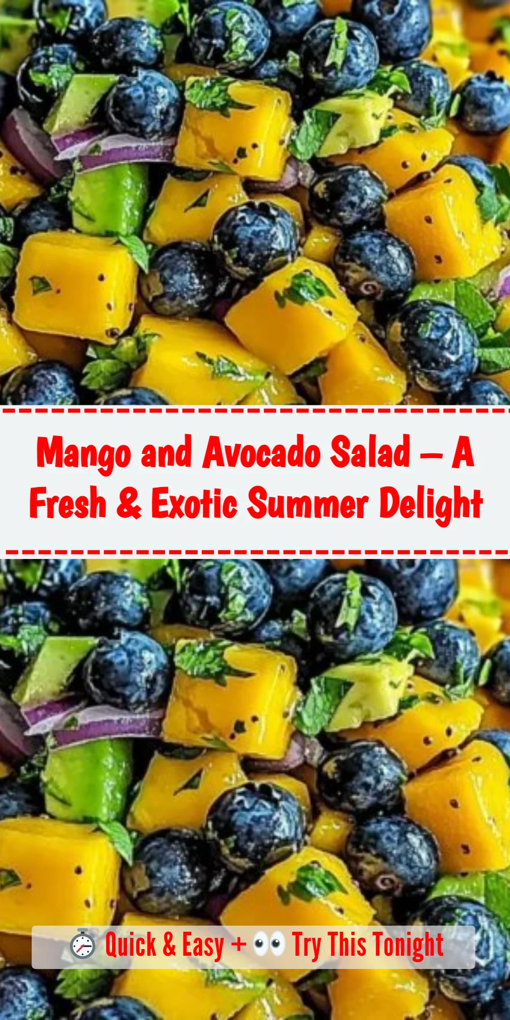 Mango and Avocado Salad – A Fresh & Exotic Summer Delight