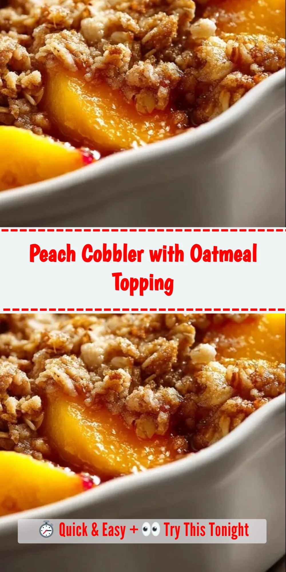 Peach Cobbler with Oatmeal Topping