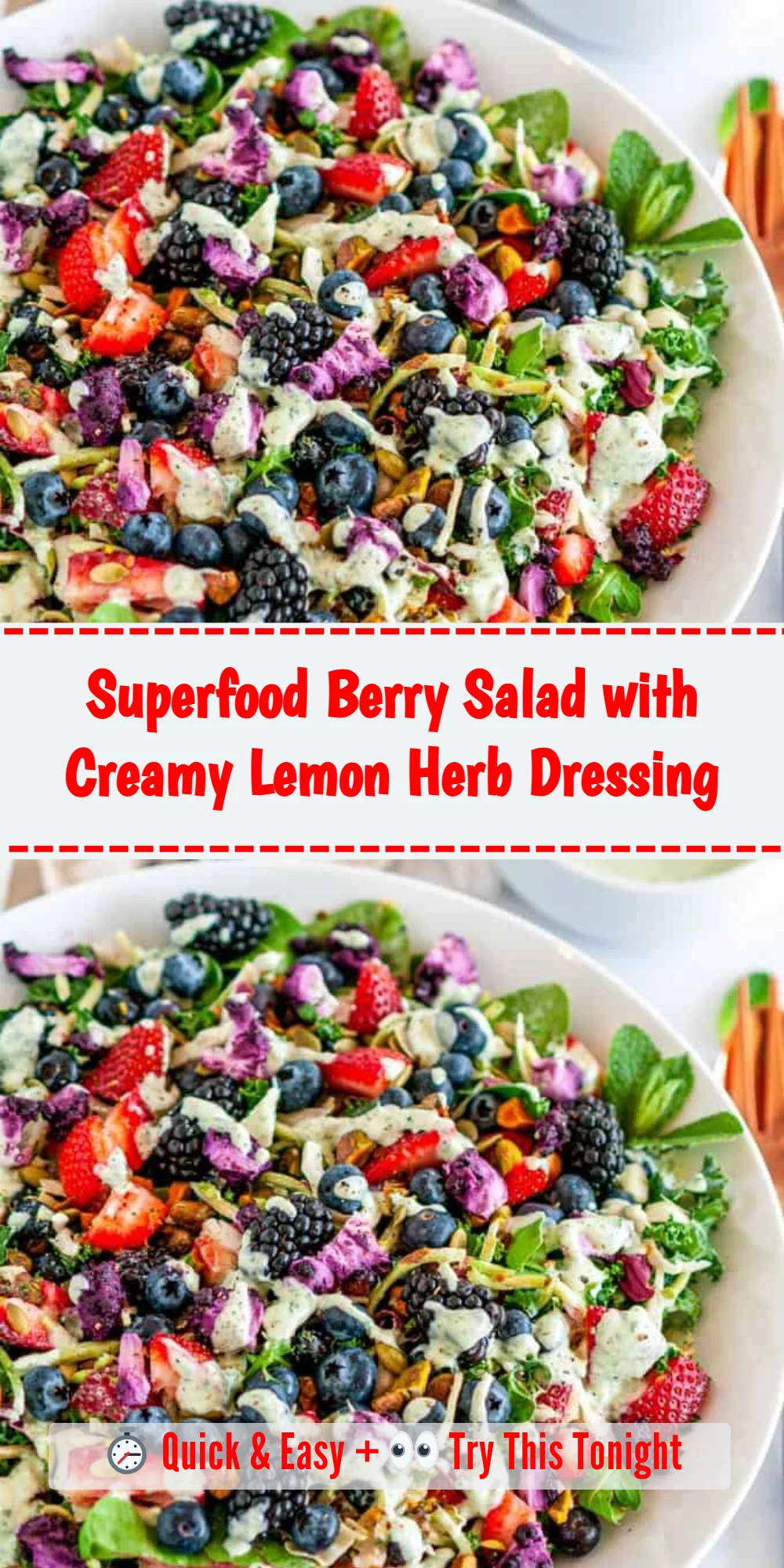 Superfood Berry Salad with Creamy Lemon Herb Dressing