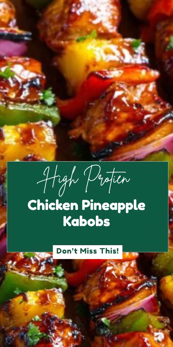 Chicken Pineapple Kabobs