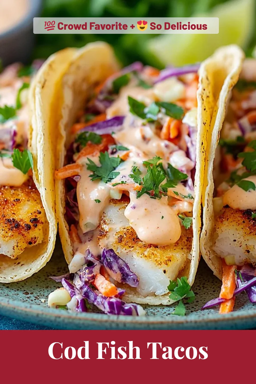Cod Fish Tacos