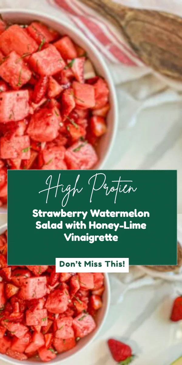 Strawberry Watermelon Salad with Honey-Lime Vinaigrette